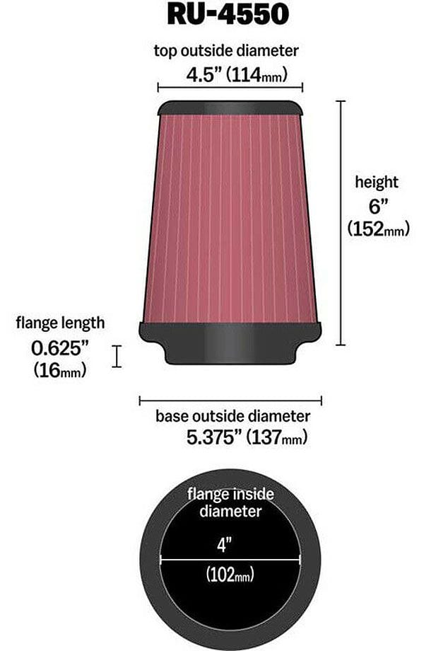 K&N 6 in (152 mm) H x 5.375 in (137 mm) Base OD x 4.5 in (114 mm) Top OD K&N K&N Universal Clamp On Filter Fits 4 in (102 mm) KNRU-4550 SR