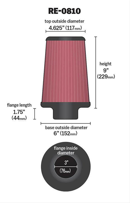 K&N 9 in (229 mm) H x 6 in (152 mm) Base OD x 4.625 in (117 mm) Top OD - KNRE-0810 K&N K&N Universal Clamp On Filter Fits 3 in (76 mm) KNRE-0810 SR